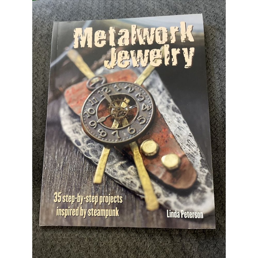 Metalwork Jewelry Linda Peterson Steampunk Projects Craft Book B28